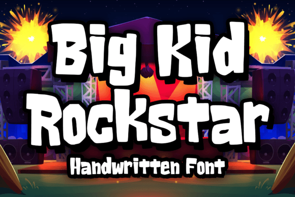 Big Kid Rockstar Font