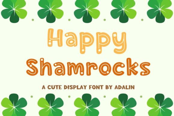 Happy Shamrocks Display Font for Crafters and Makers