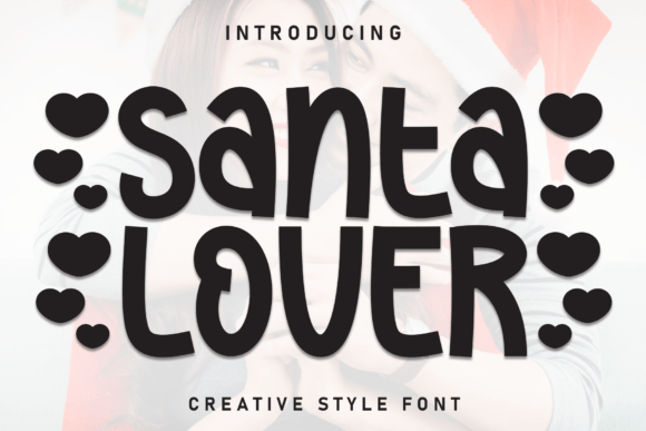 Santa Lover Font for Holiday Design